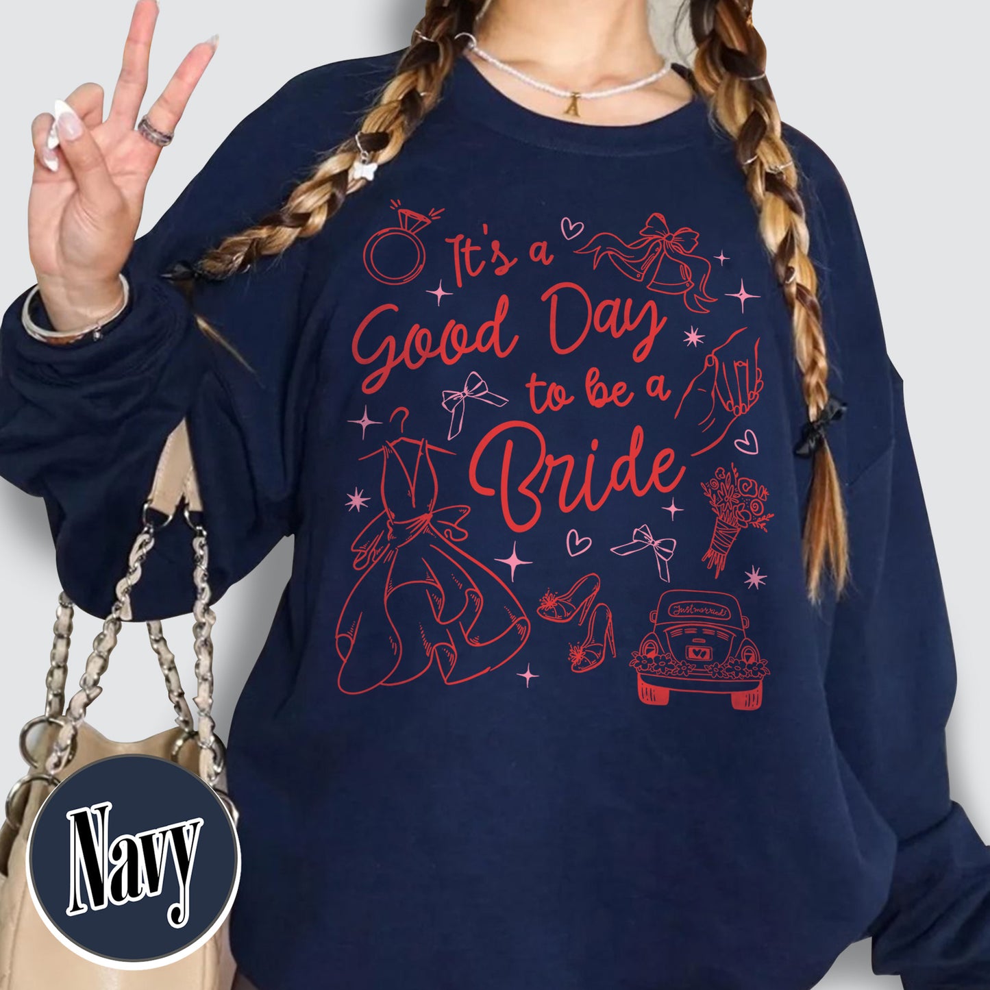 Bachelorette Sweatshirt,It’s a Good Day to Be a Bride and Bridemaid Sweatshirt, Bridal Party, Bachelorette Gift