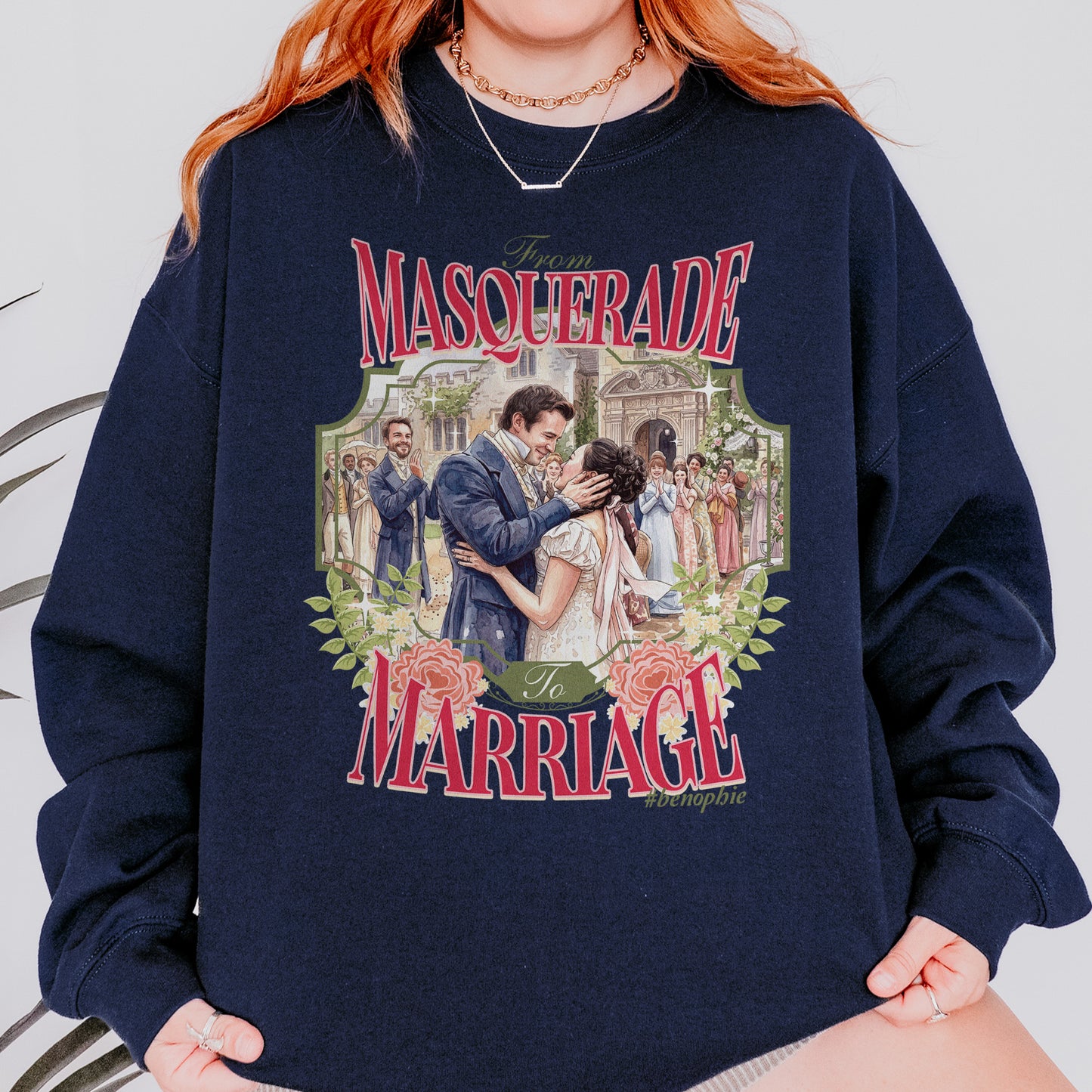 From Masquerade to Marriage #benophie Regency Wedding, Bridgerton Inspired Romance Book Lover Sweatshirt