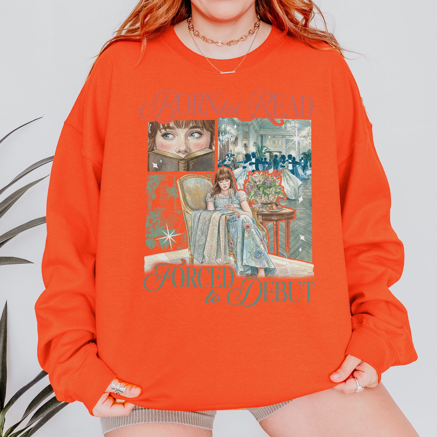 Born to Read, Forced to Debut – Eloise Bridgerton Inspired – Regency Book Lover Aesthetic Sweatshirt