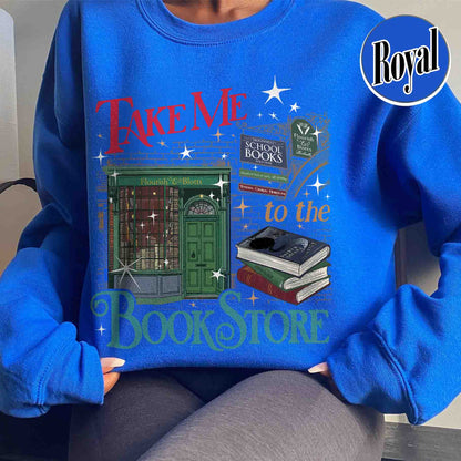 Wizard Book Shop Sweatshirt, Take Me to the Book Store Sweatshirt, Bookseller Wizarding HP World sweatshirt
