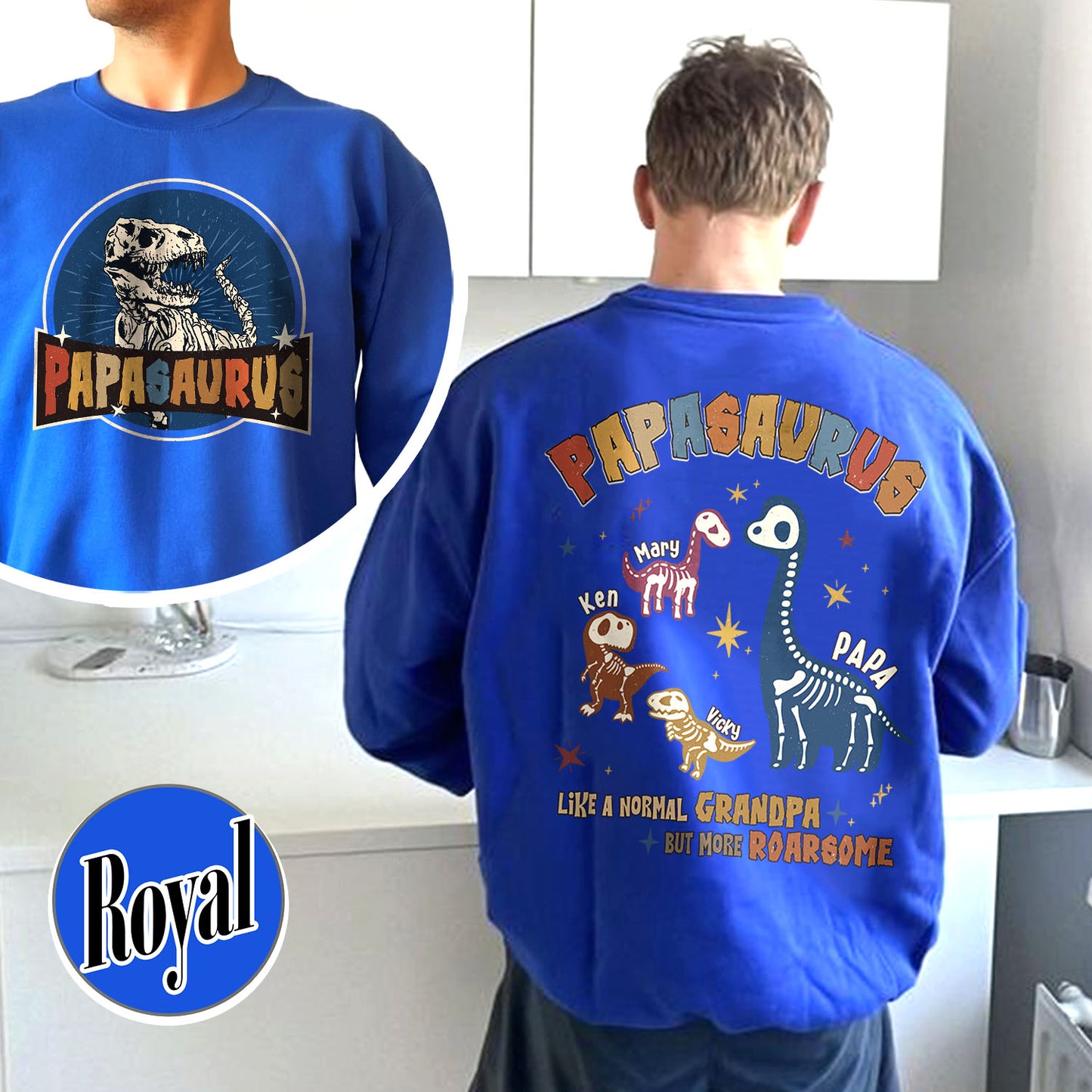 Papasaurus Sweatshirt, Custom Papasaurus Sweatshirt, Personalized Grandpasaurus Like a Normal Grandpa but More Roarsome Sweatshirt, Papa Sweatshirt, Fathers Day