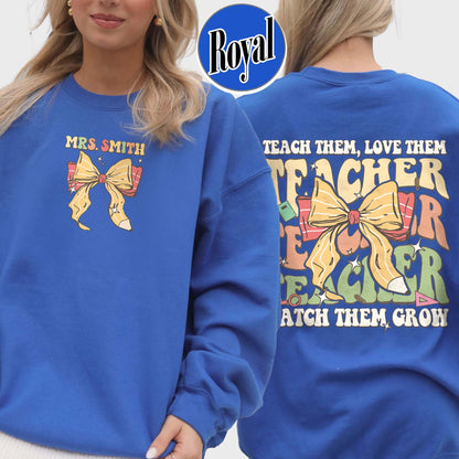 Customized Teacher SweatShirt, Back to School SweatShirt, Teacher Gifts, Teacher Team SweatShirt, Teacher Teach Team Love Them SweatShirt