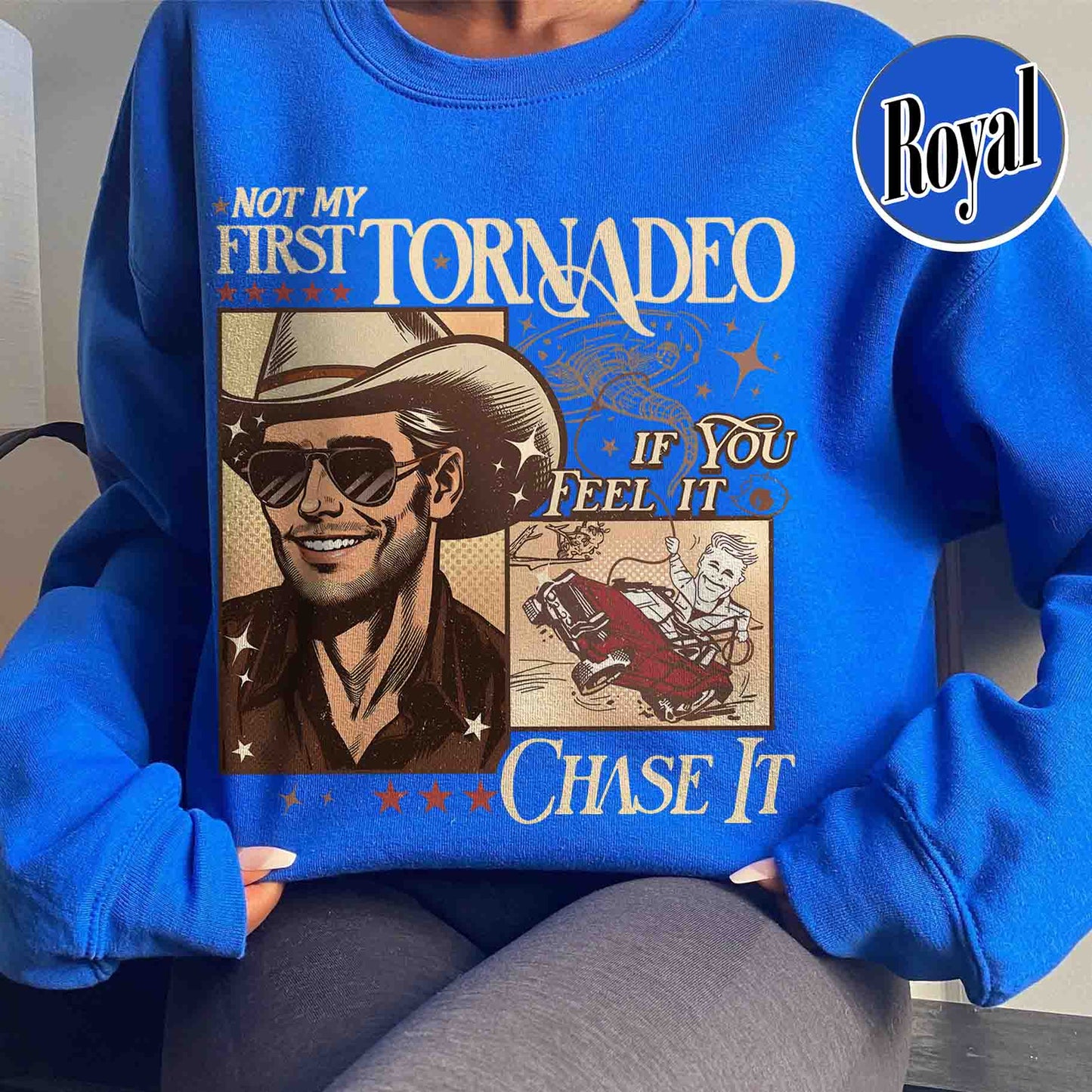 Tornadeo Sweatshirt, Not My First Tornadeo Sweatshirt, Weather Lover and Storm Chaser Sweatshirt