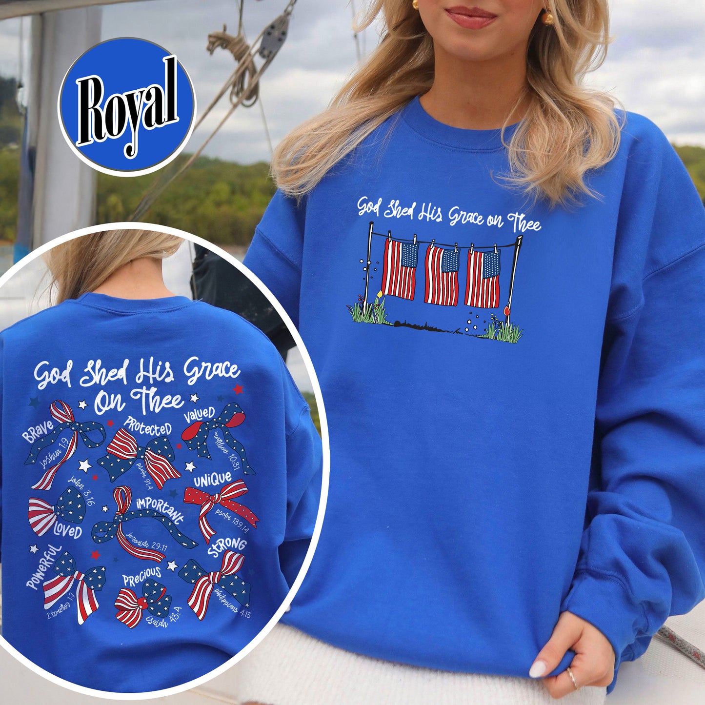 4th of July Sweatshirt, God Shed His Grace on Thee Sweatshirt, Christian Patriotic Sublimation Sweatshirt