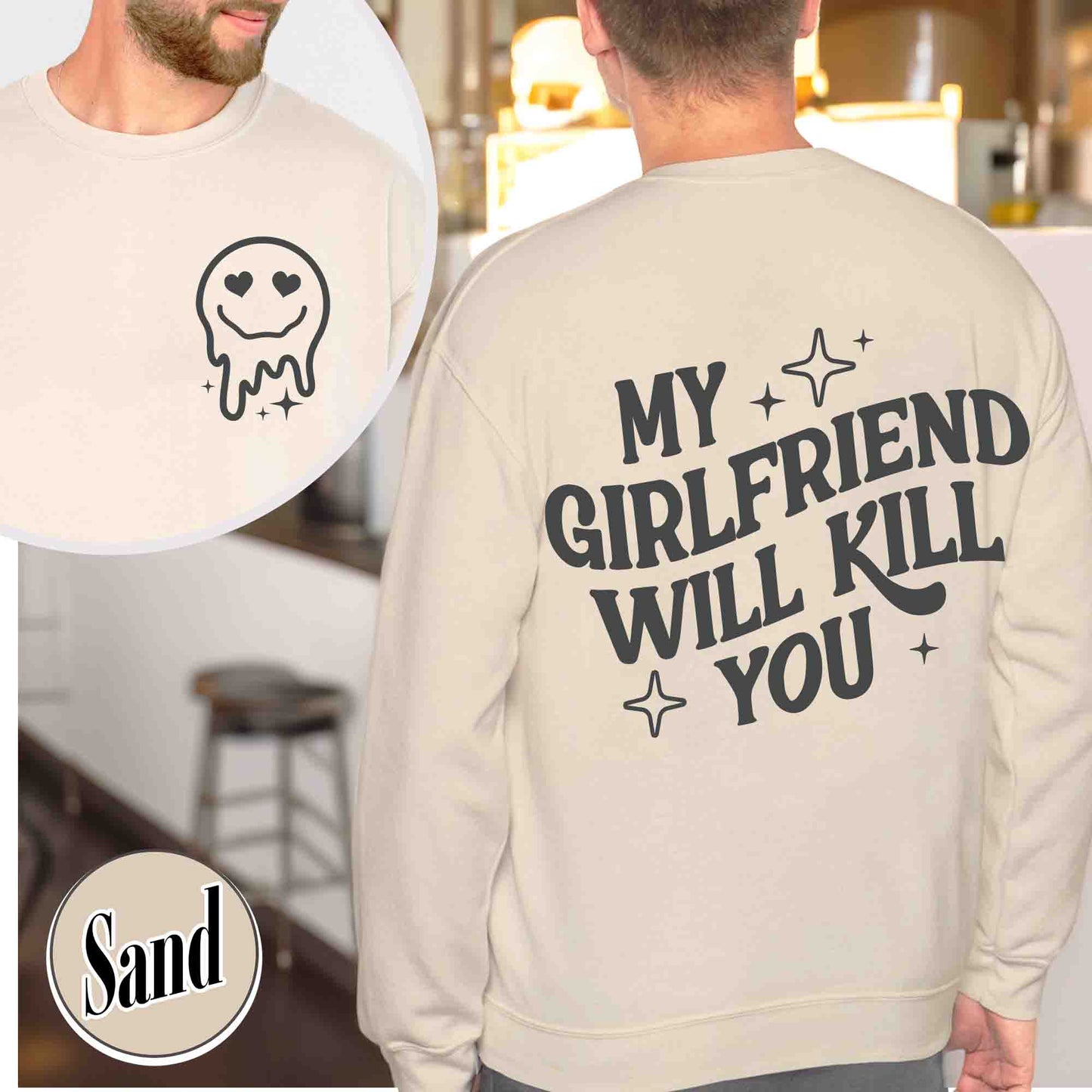 My Girlfriend Will Kill You Sweatshirt, My Girlfriend Sweatshirt, Funny Gag Gift, Boyfriend Sweatshirt, Boyfriend Gift, Funny Meme, Funny Gift Idea Sweatshirt