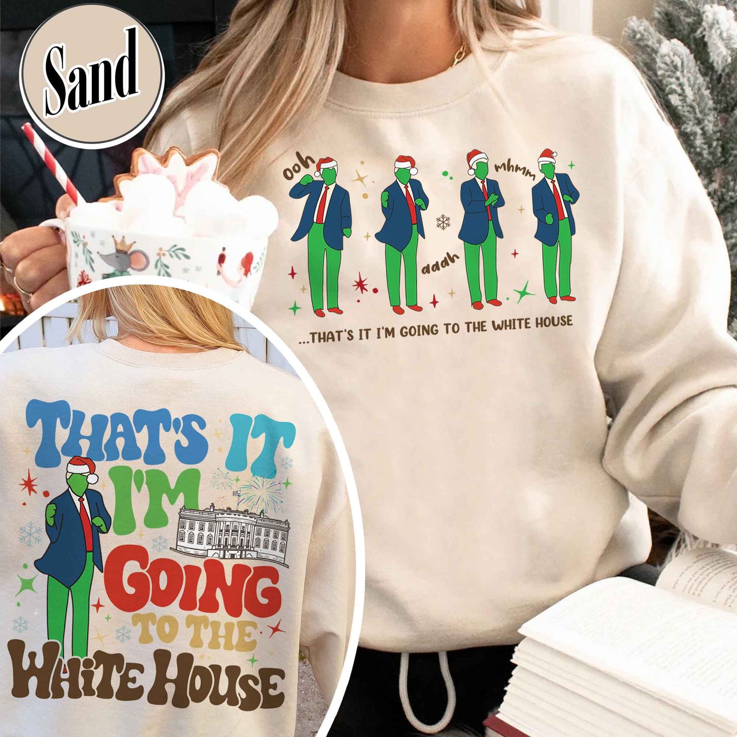 That’s It I’m Not Going Sweatshirt, Christmas Party, Funny Christmas Sweatshirt, Humorous Christmas Sweatshirt, That’s It I’m Going to the White House Sweatshirt