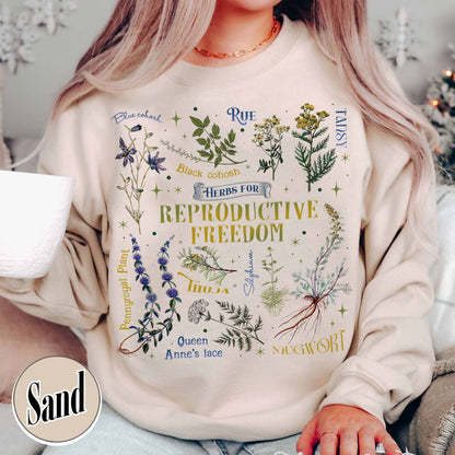 Reproductive Freedom Sweatshirt, Women Health, Herbs, Roe v Wade, Rights, Feminist, Support