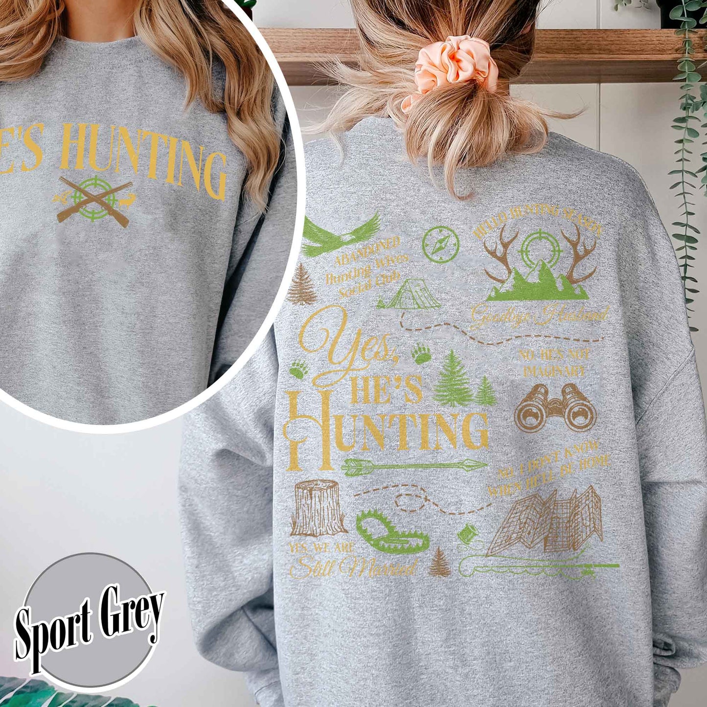 He Is Hunting Sweatshirt, Hes Hunting Sweatshirt, Hes Hunting Sweater, Abandoned Hunting Wives Social Club, Tis the Season Hunting Sweatshirt