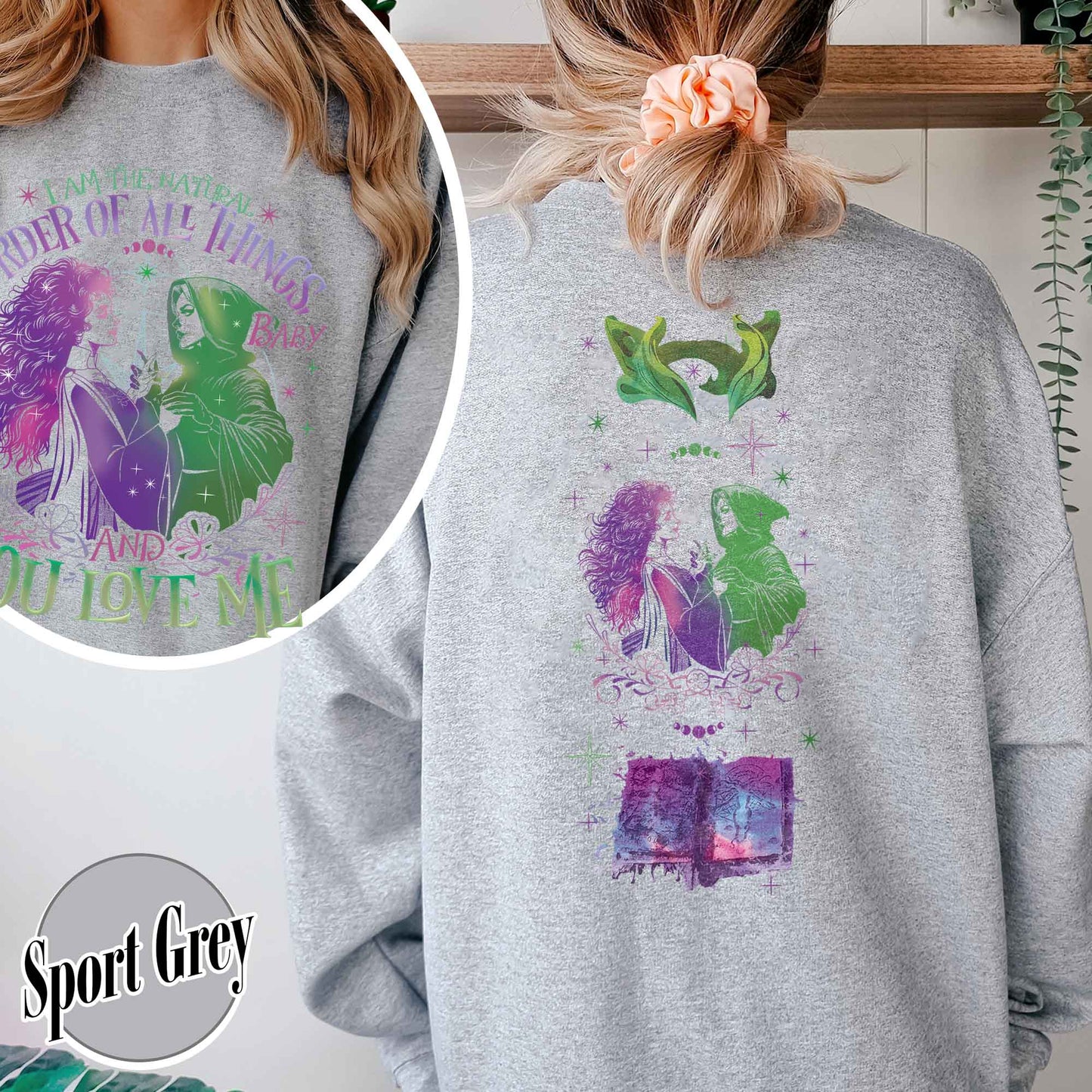 Down the Witches Road Sweatshirt, I Am the Natural Order of All Things Sweatshirt, Witch Coven, All Along Sweatshirt, Witches Sweatshirt, Wicca Green Witch Sweatshirt