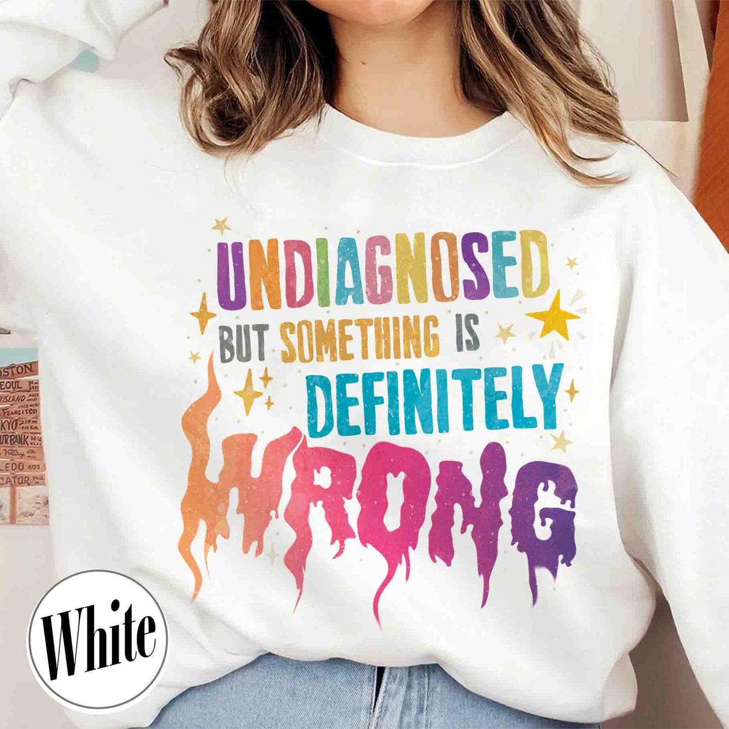 Undiagnosed but Something Is Wrong Sweatshirt, Mental Health Awareness Sweatshirt, Mental Health Quotes Sweatshirt, My Mental Health Sweatshirt, Illness Sweatshirt Funny