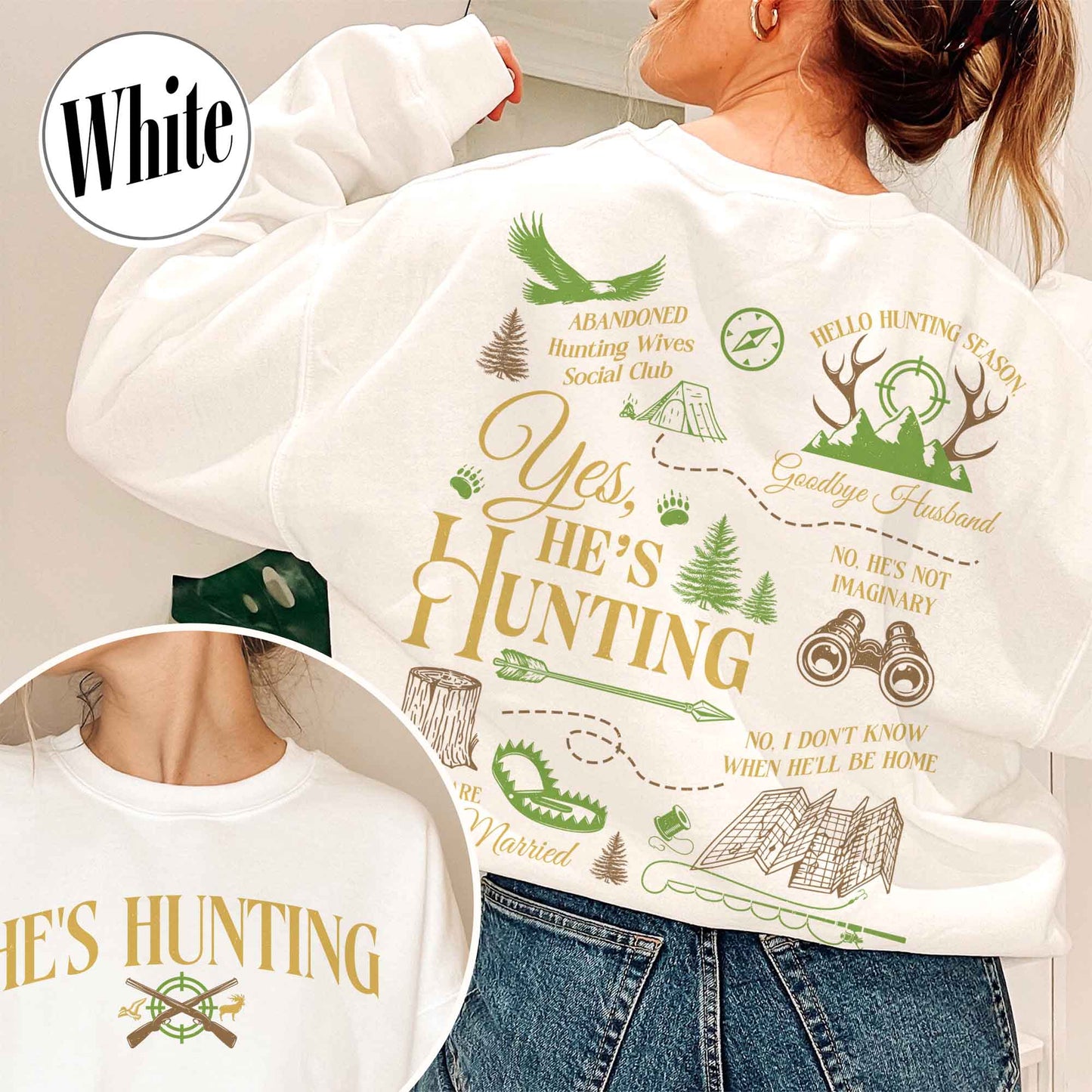 He Is Hunting Sweatshirt, Hes Hunting Sweatshirt, Hes Hunting Sweater, Abandoned Hunting Wives Social Club, Tis the Season Hunting Sweatshirt