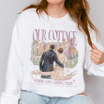 Our Cottage, Bridgerton Regency Romance Inspired, Benedict and Sophie, Bookish Gift, Booklover Sweatshirt