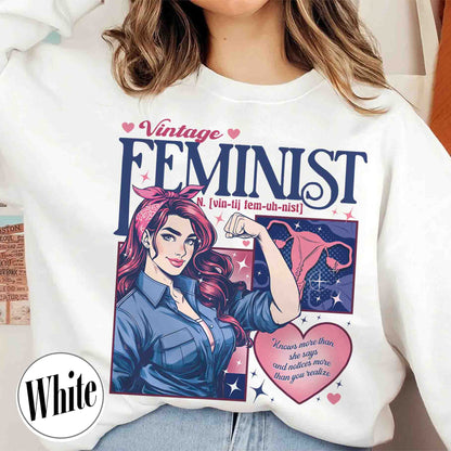 Feminist Sweatshirt, Empowered Women Sweatshirt, Equality Sweatshirt, Women Rights Sweatshirt