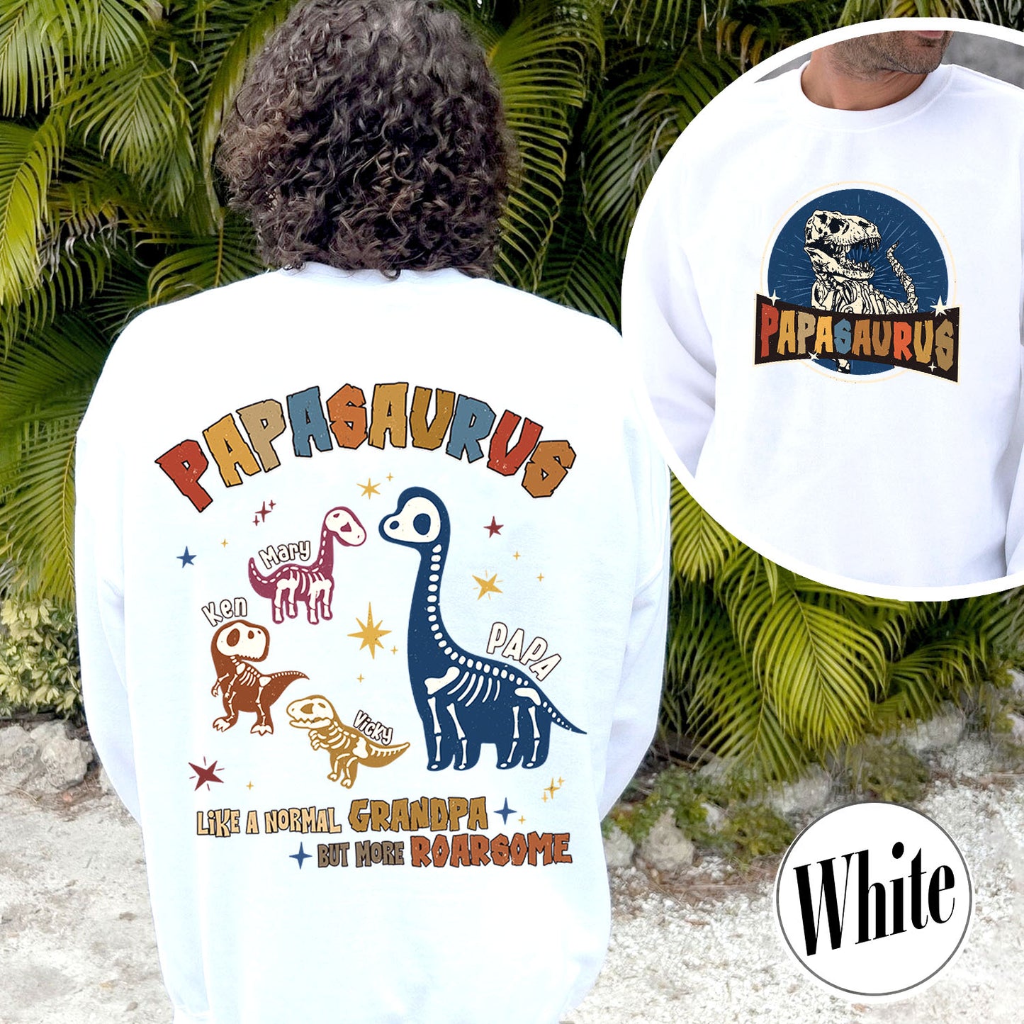 Papasaurus Sweatshirt, Custom Papasaurus Sweatshirt, Personalized Grandpasaurus Like a Normal Grandpa but More Roarsome Sweatshirt, Papa Sweatshirt, Fathers Day