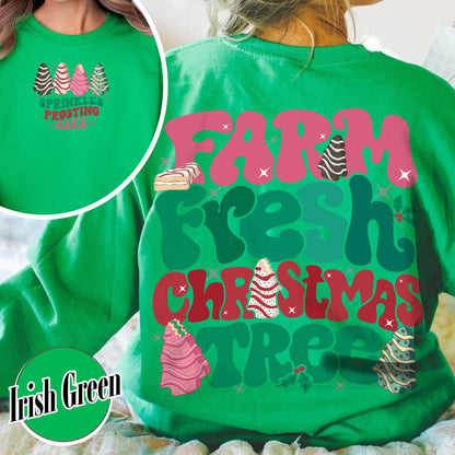 Farm Fresh Christmas Tree Sweatshirt, Farm Fresh Ready To Eat Christmas Tree, Farm Fresh Christmas Tree Cakes Sweatshirt, Christmas Cake Shirt