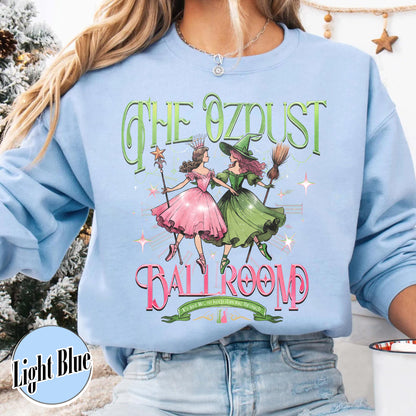 The Musical Ozdust Ballroom Sweatshirt, Dancing Through Life Shirt, Wicked Musical Shirt, Witch Broomstick Shirt, Green Witch Shirt, Pink Witch Shirt