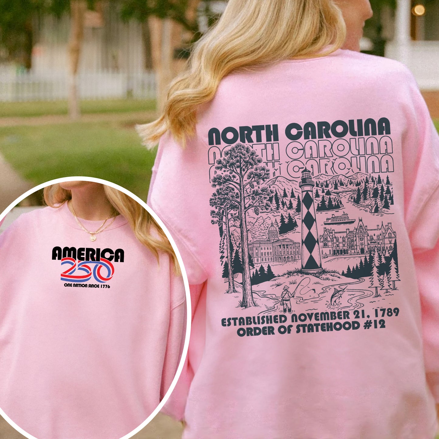 America 250 - USA 250th Anniversary - North Carolina - One Nation Since 1776 - American Heritage Sweatshirt