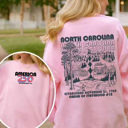 America 250 - USA 250th Anniversary - North Carolina - One Nation Since 1776 - American Heritage Sweatshirt