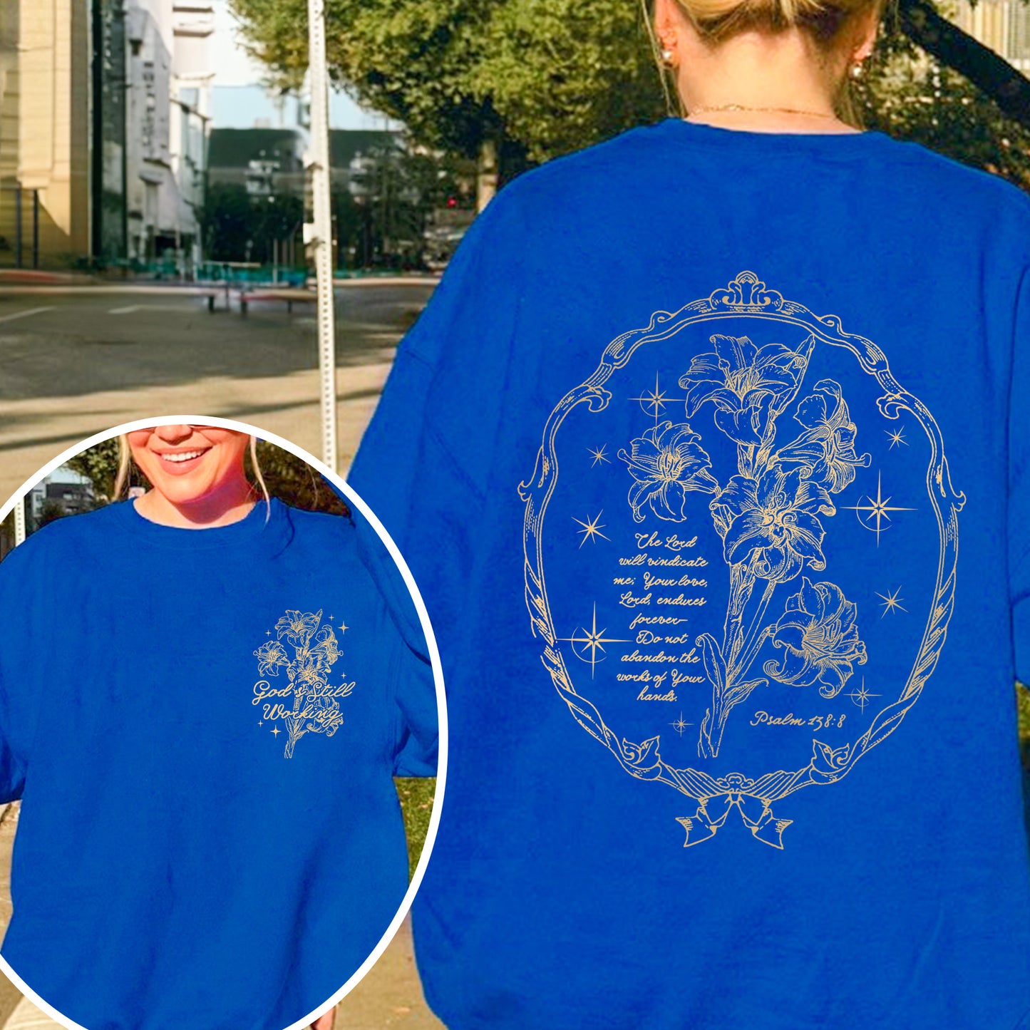 God’s Still Working – Vintage Botanical Faith & Psalm 138:8 Illustration Sweatshirt