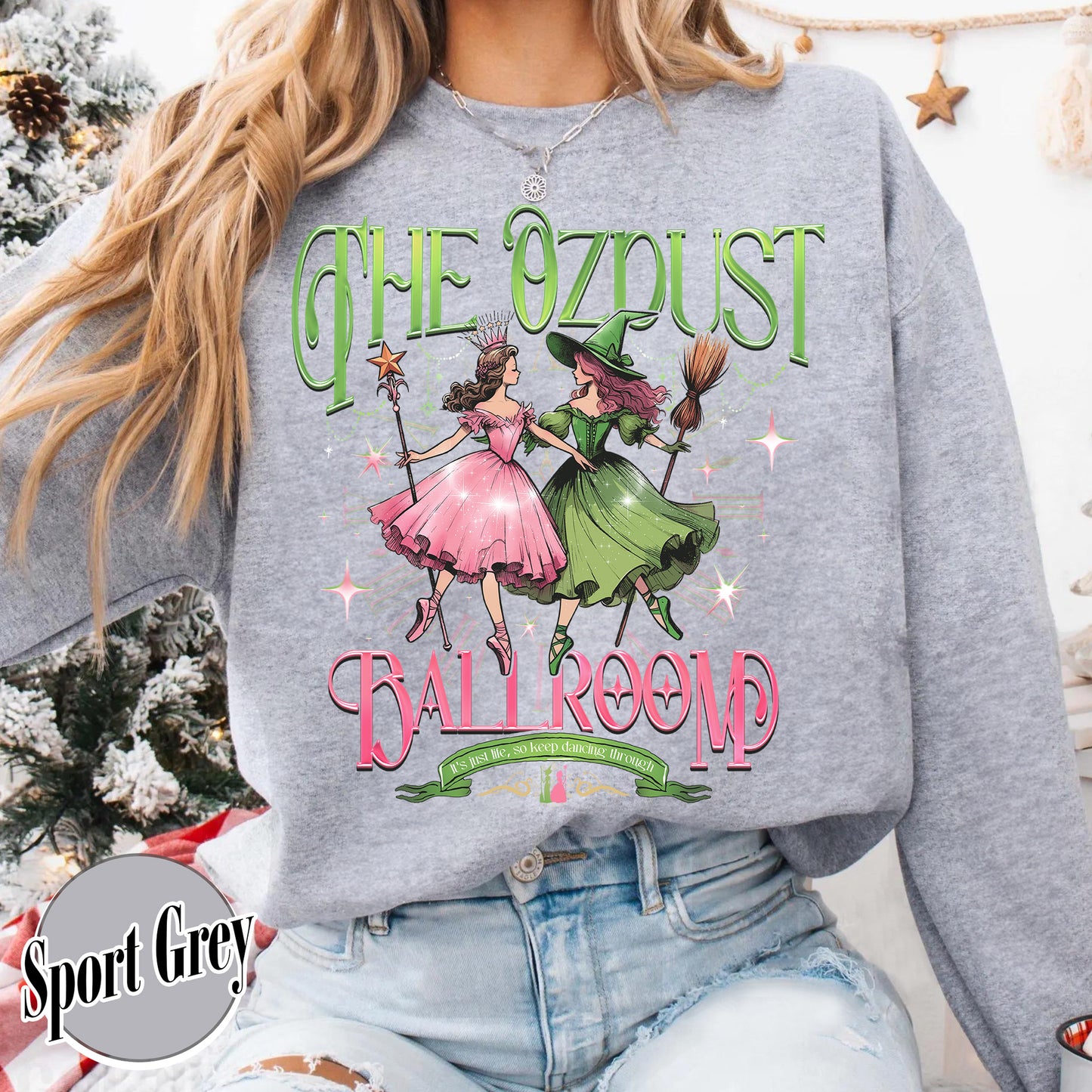 The Musical Ozdust Ballroom Sweatshirt, Dancing Through Life Shirt, Wicked Musical Shirt, Witch Broomstick Shirt, Green Witch Shirt, Pink Witch Shirt