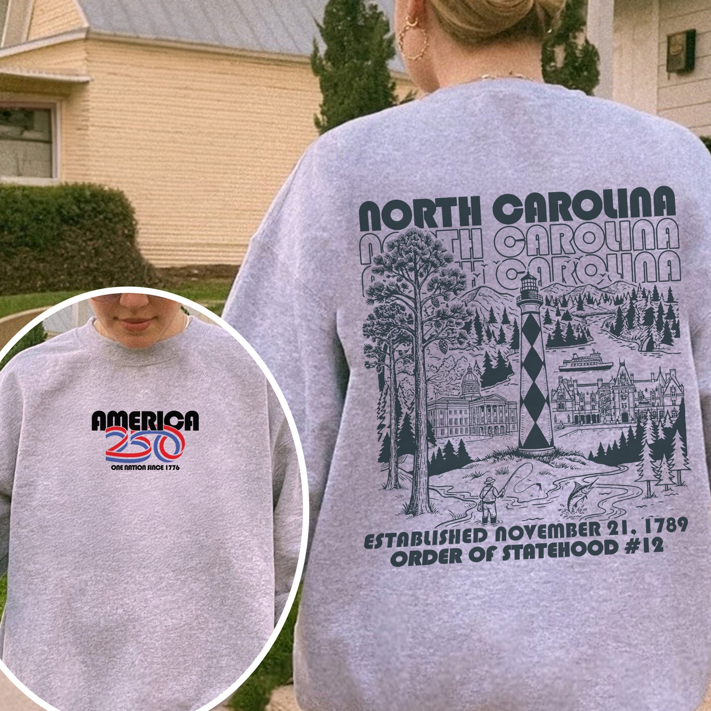 America 250 - USA 250th Anniversary - North Carolina - One Nation Since 1776 - American Heritage Sweatshirt