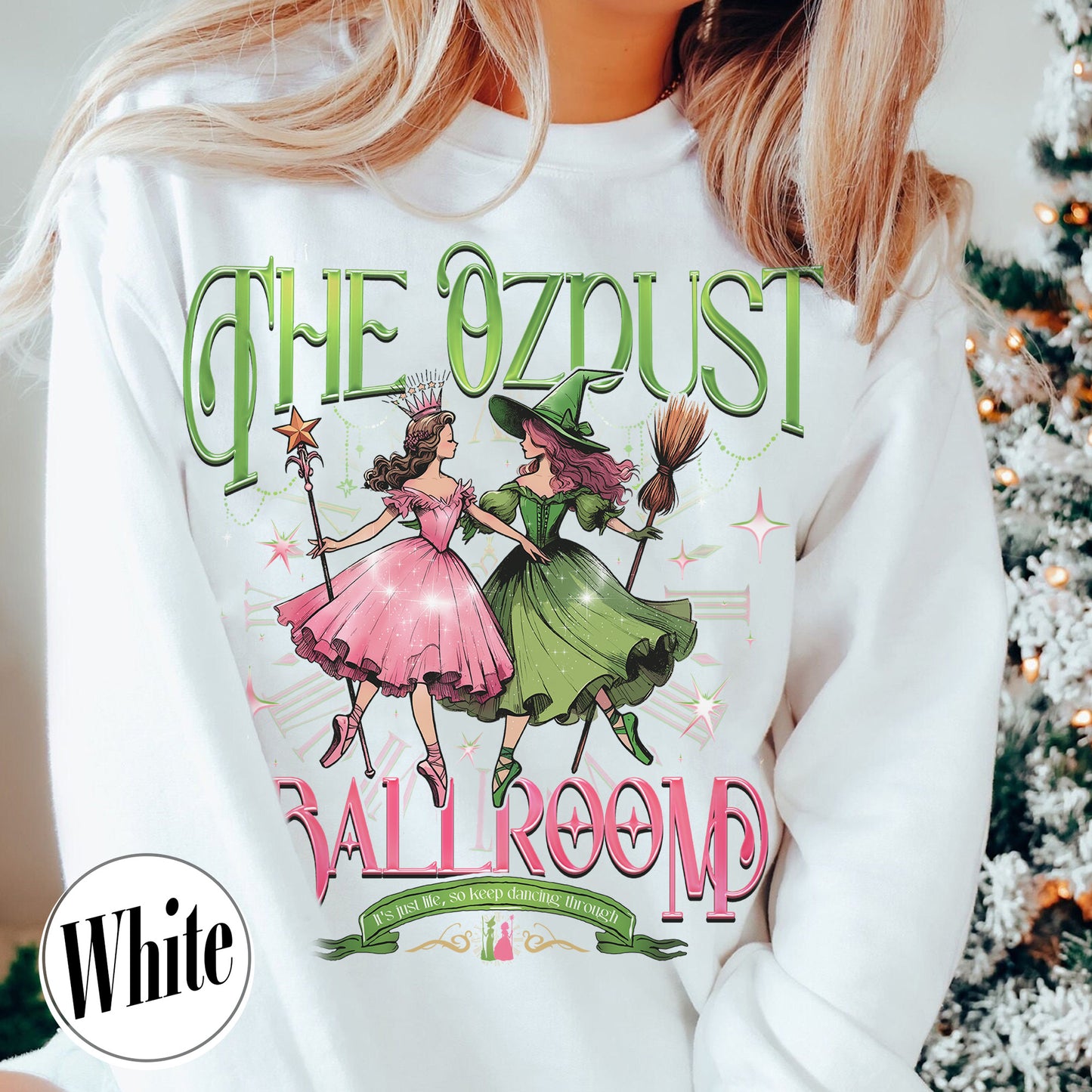 The Musical Ozdust Ballroom Sweatshirt, Dancing Through Life Shirt, Wicked Musical Shirt, Witch Broomstick Shirt, Green Witch Shirt, Pink Witch Shirt