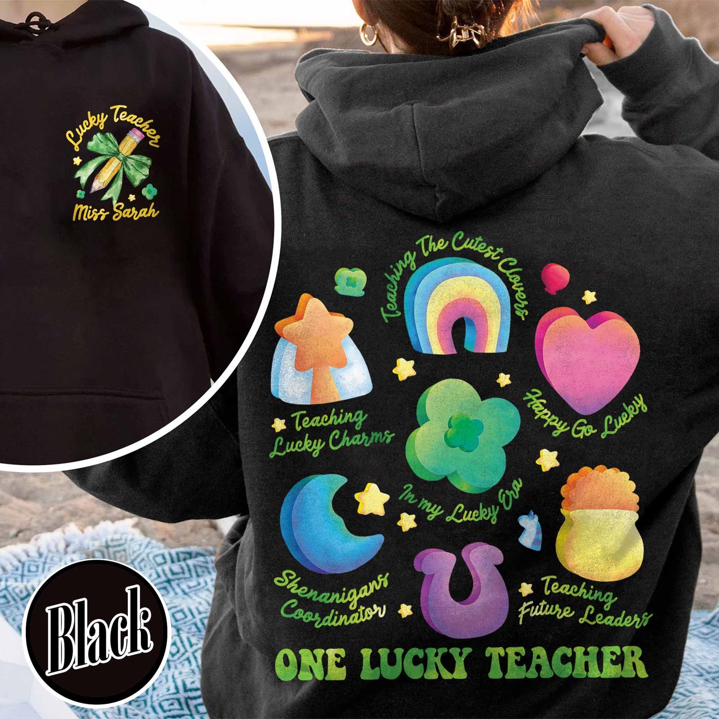 Saint Patrick’s Day Hoodie, Custom Teaching Lucky Charms Hoodie, One Lucky Teacher Hoodie