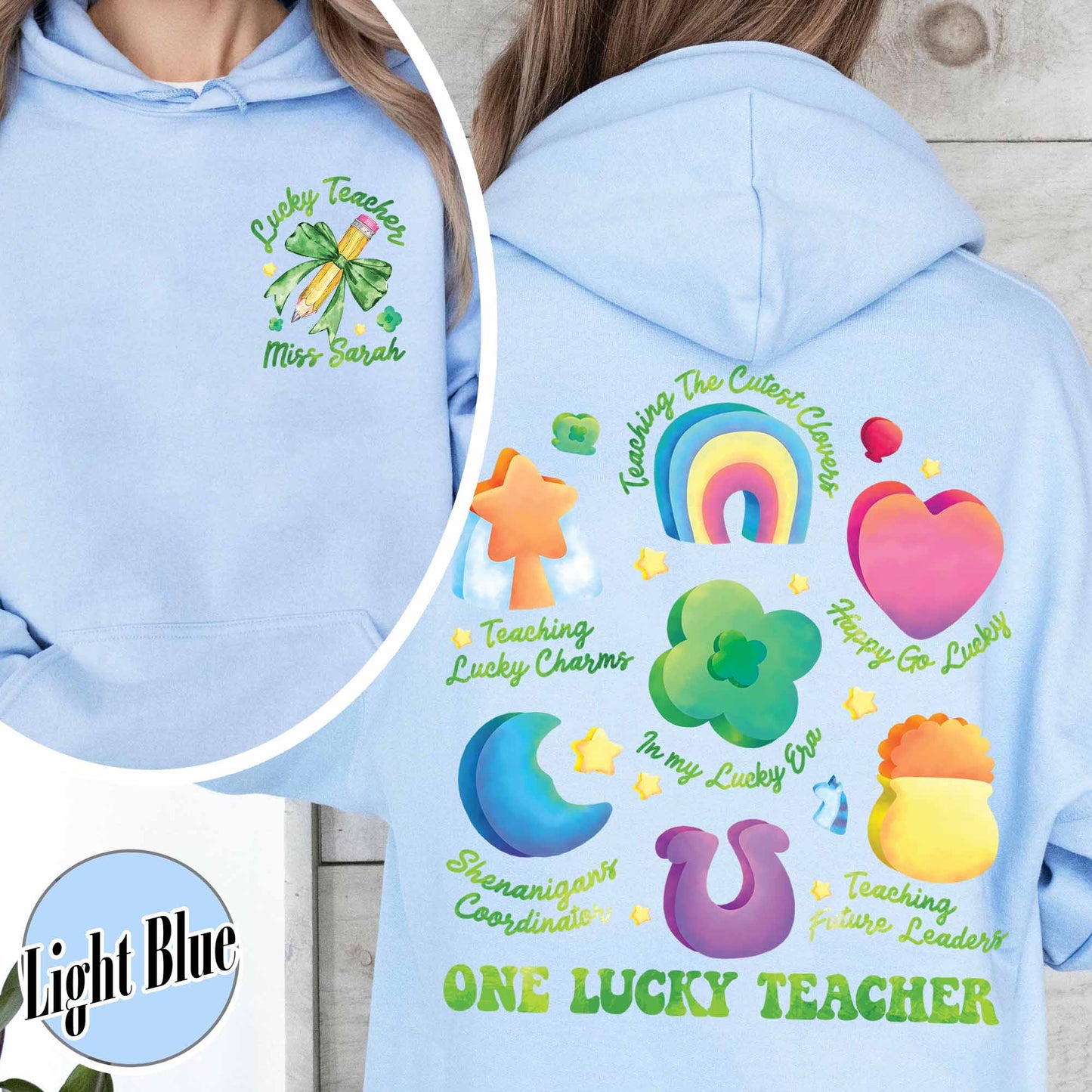 Saint Patrick’s Day Hoodie, Custom Teaching Lucky Charms Hoodie, One Lucky Teacher Hoodie
