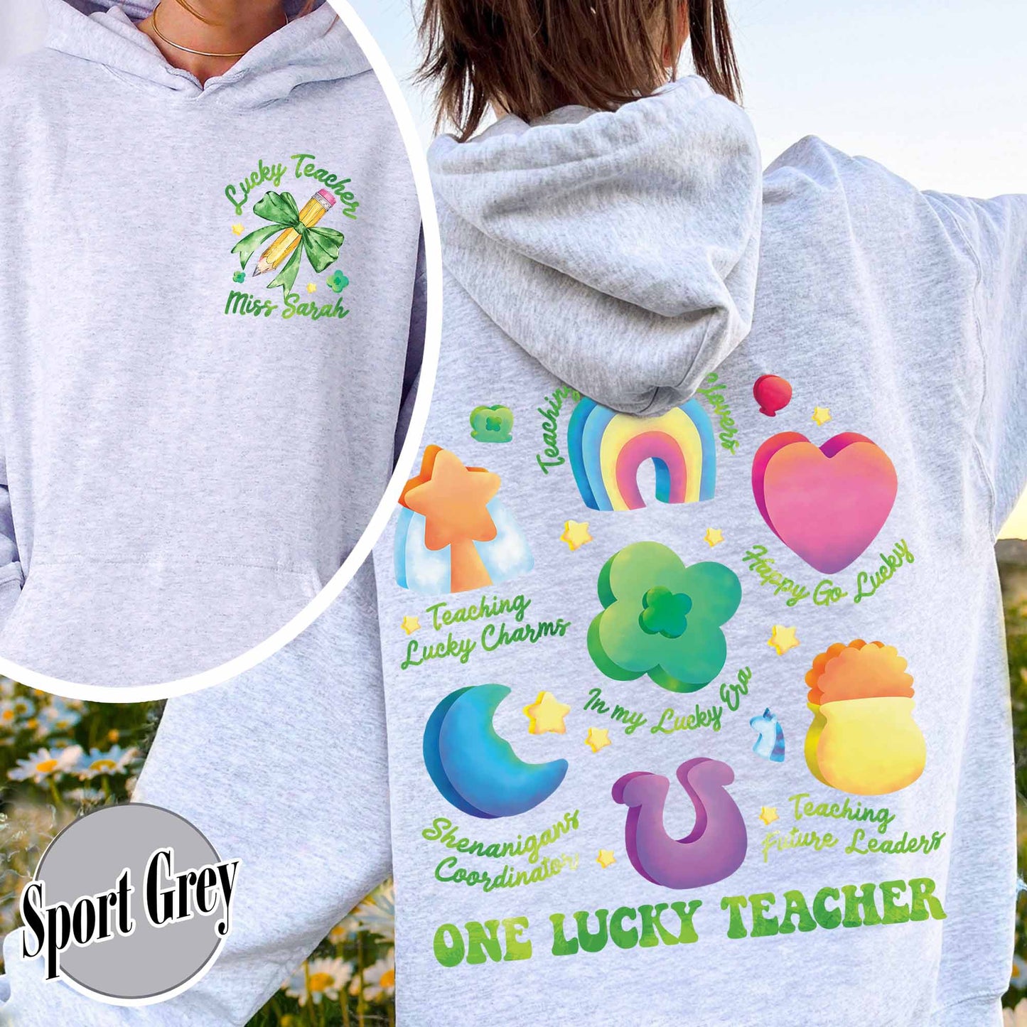 Saint Patrick’s Day Hoodie, Custom Teaching Lucky Charms Hoodie, One Lucky Teacher Hoodie