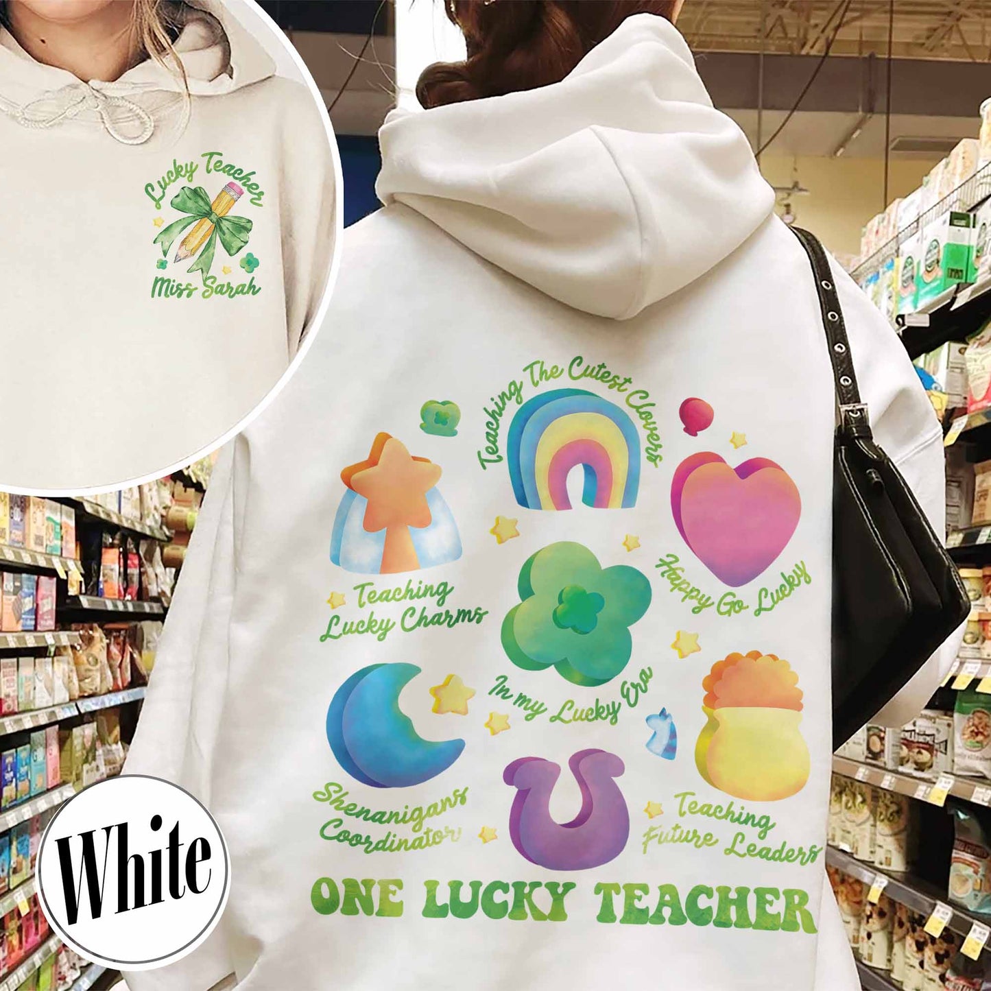 Saint Patrick’s Day Hoodie, Custom Teaching Lucky Charms Hoodie, One Lucky Teacher Hoodie