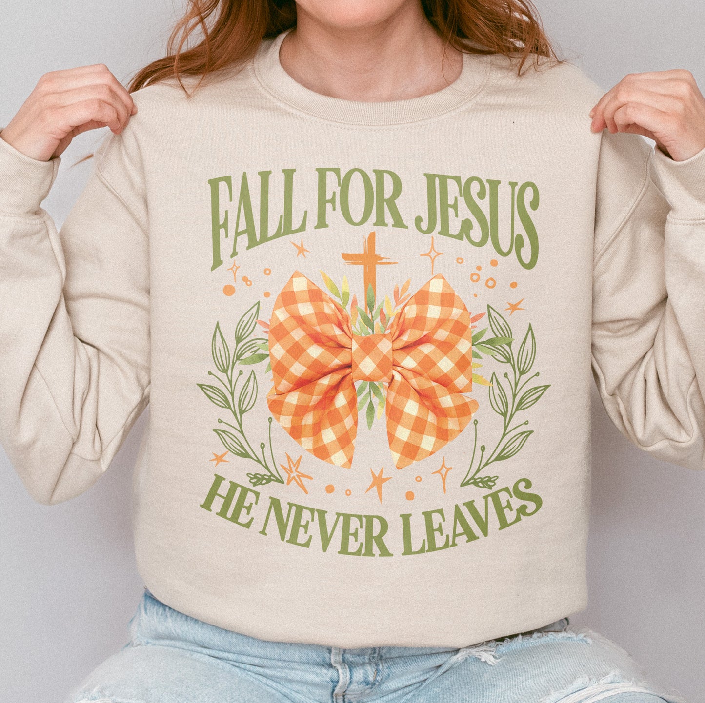Fall For Jesus: Christian Faith, He Never Leaves Autumn Praise Sweatshirt