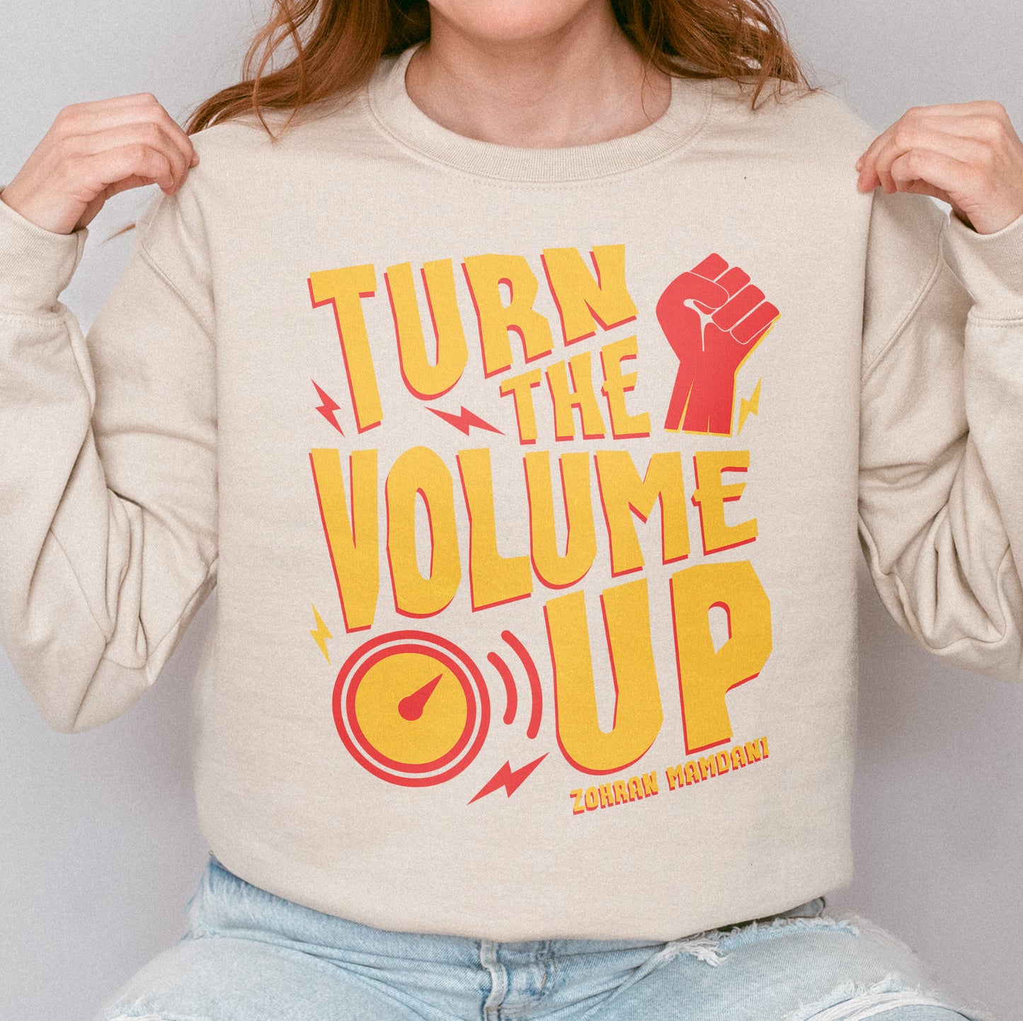 Turn the Volume Up, Zohran Mamdani, Zohran NYC Mayor, Progressive, Liberal, NYC 2026, Democracy Sweatshirt