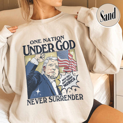 One Nation Under God Sweatshirt, Assassination 2024 Shirt, Never Surrender Shirt, Shot Assassination Attempt Shirt, Rally Shooting American Shirt