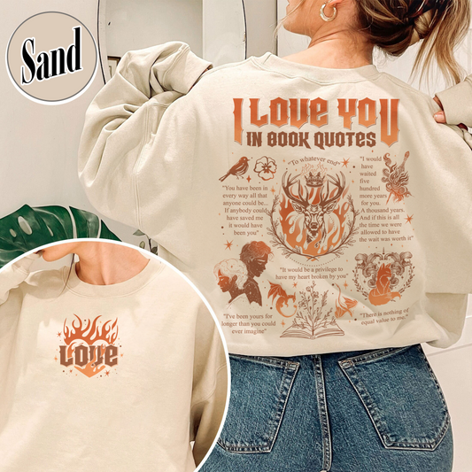 I Love You in Book Quotes Sweatshirt, Bookworm Sweatshirt, Bookish Sweatshirt, Book Lovers Sweatshirt, Book Club Gift, Different Ways Say I Love You in Book Quotes