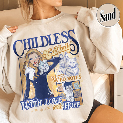 Election Sweatshirt, Childless Cat Lady Sweatshirt, Cat Lover Sweatshirt, I Vote Sweatshirt, Vote Blue Election Sweatshirt