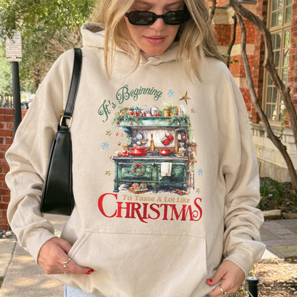 Christmas Kitchen Hoodie: It’s Beginning to Taste Like Christmas, Cozy Christmas Baking Hoodie
