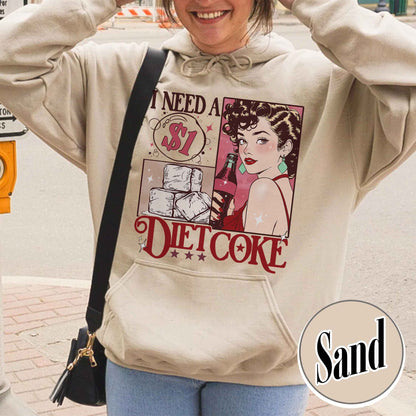 Diet Coke Hoodie, I Need a Diet Coke Pop Caffeine Cola Drinks Hoodie, Trendy Funny Hoodie