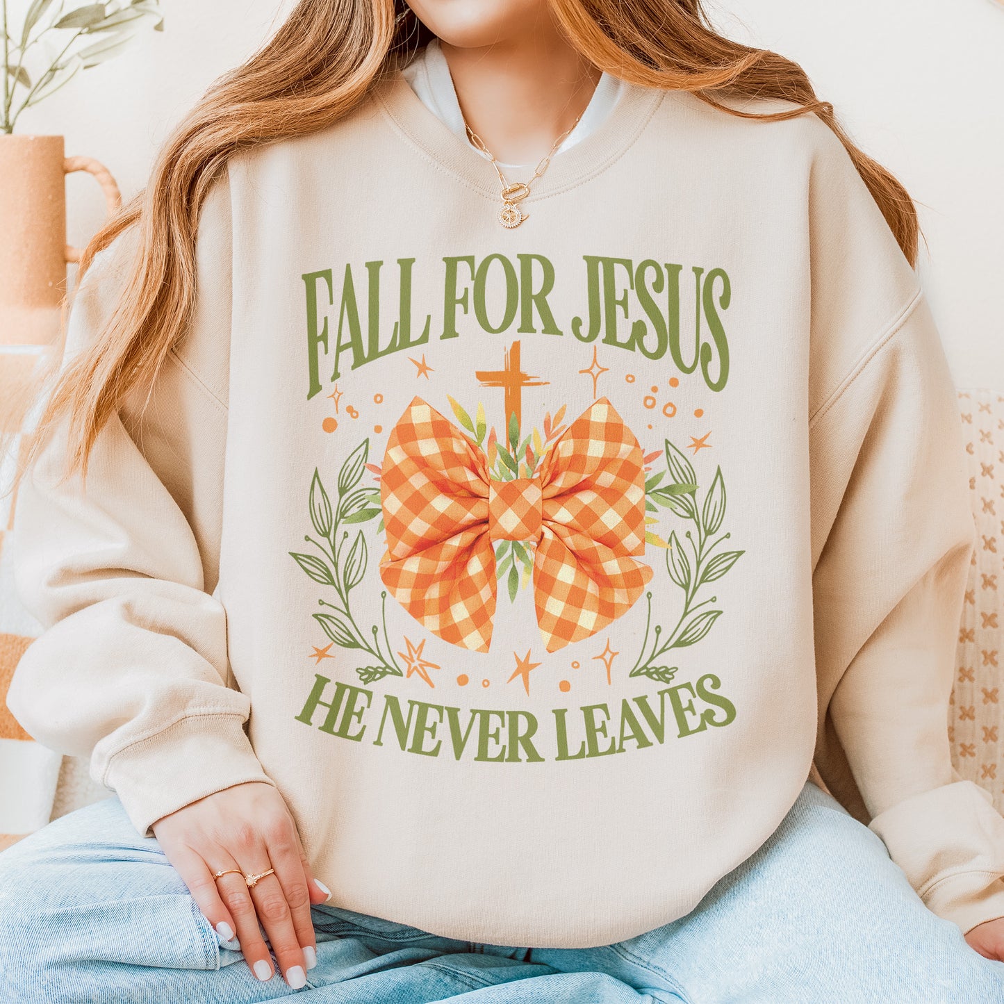 Fall For Jesus: Christian Faith, He Never Leaves Autumn Praise Sweatshirt