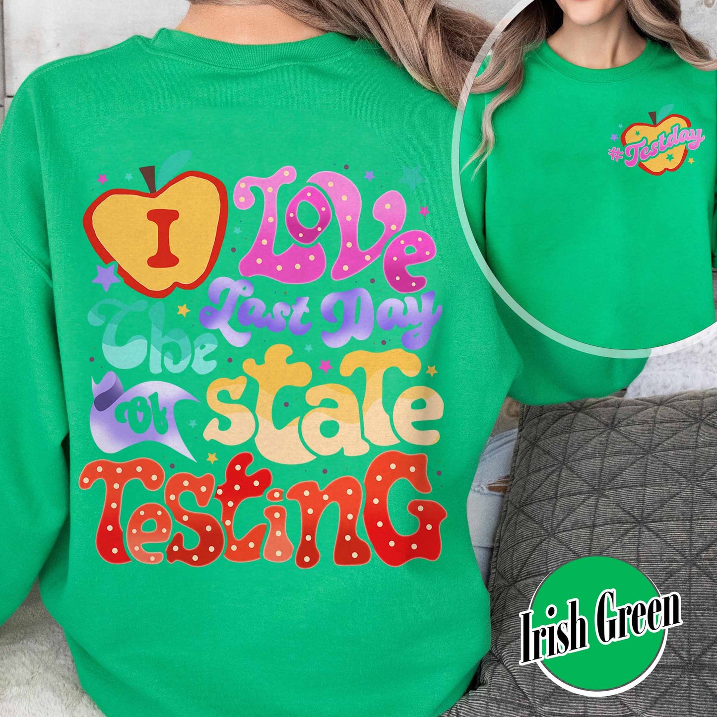 School Sweatshirt, I Love State Testing Sweatshirt, You Got This Sweatshirt, Back to School Sweatshirt
