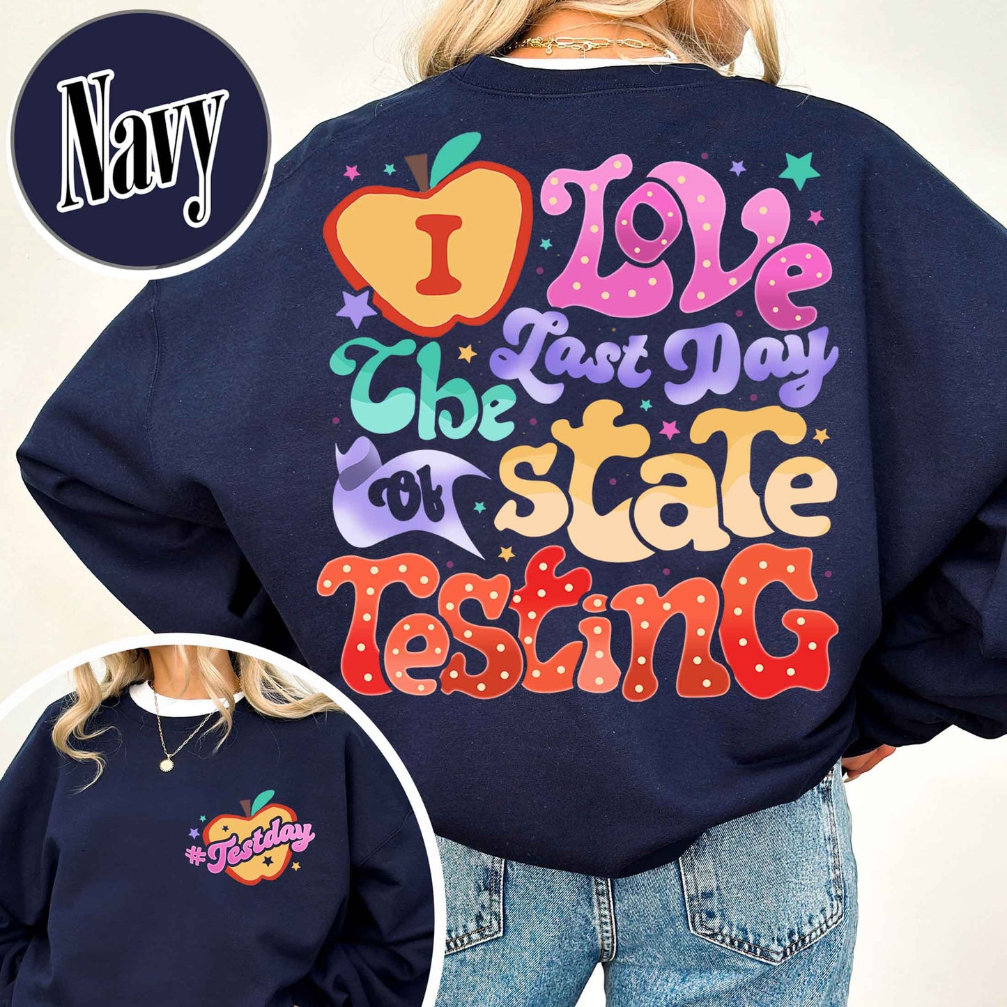 School Sweatshirt, I Love State Testing Sweatshirt, You Got This Sweatshirt, Back to School Sweatshirt