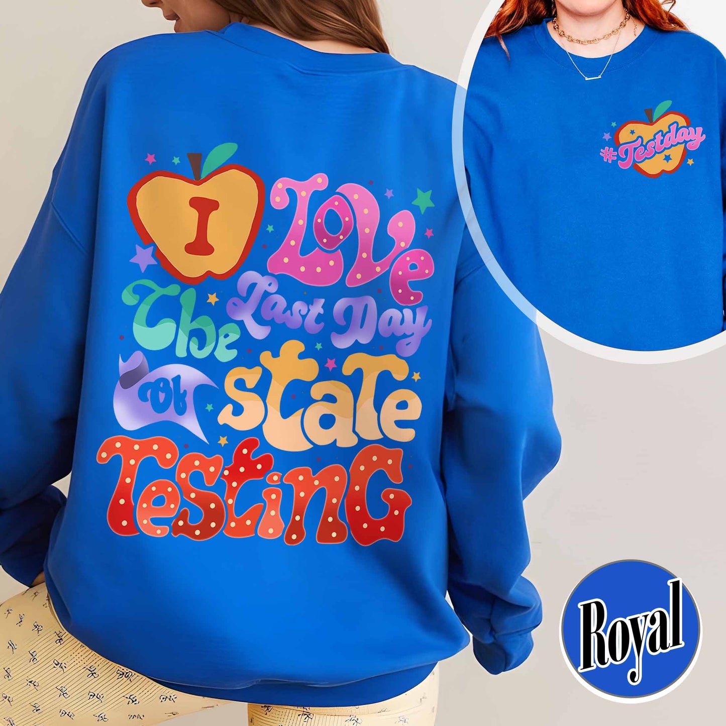 School Sweatshirt, I Love State Testing Sweatshirt, You Got This Sweatshirt, Back to School Sweatshirt