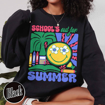 School Sweatshirt, School’s Out for Summer Sweatshirt, Happy Last Day of School Sweatshirt