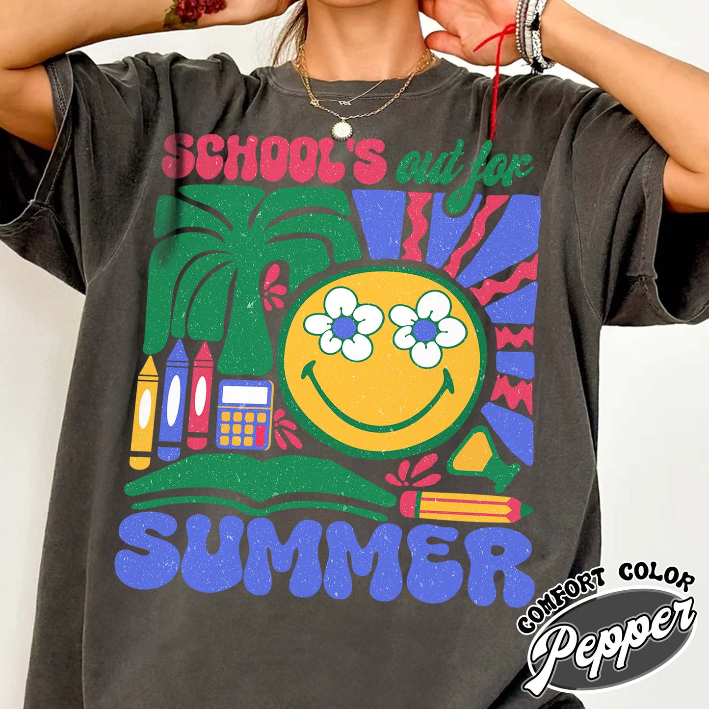 School Comfort Color Shirt, School’s Out for Summer Shirt, Happy Last Day of School Shirt