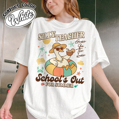 Schools out Comfort Color Shirt, Last Day of School Shirt, Schools Out for Summer Silly Goose Teacher Shirt