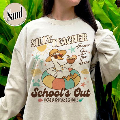 Schools out Sweatshirt, Last Day of School Sweatshirt, Schools Out for Summer Silly Goose Teacher Sweatshirt