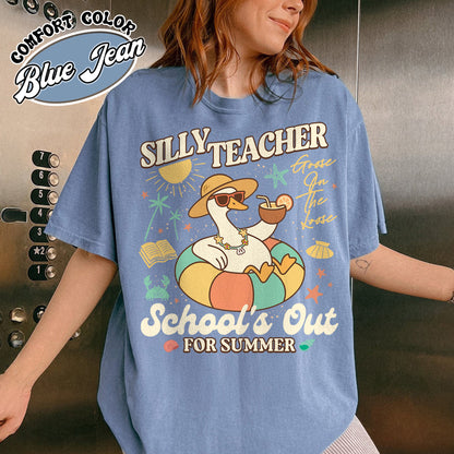Schools out Comfort Color Shirt, Last Day of School Shirt, Schools Out for Summer Silly Goose Teacher Shirt