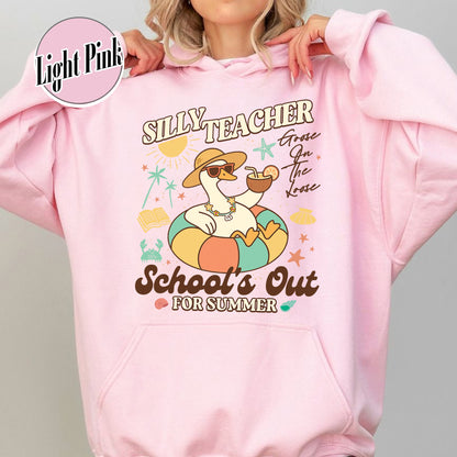 Schools out Hoodie, Last Day of School Hoodie, Schools Out for Summer Silly Goose Teacher Hoodie