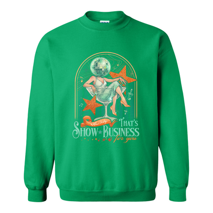 Showgirl Era Sweatshirt, And Baby That’s Show Business For You Sweatshirt, Retro Quote Top, Concert Merch