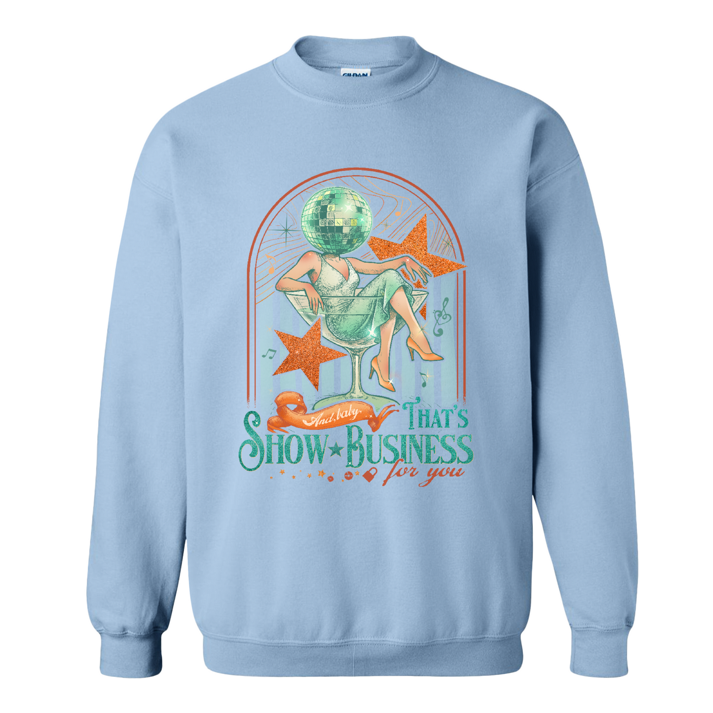 Showgirl Era Sweatshirt, And Baby That’s Show Business For You Sweatshirt, Retro Quote Top, Concert Merch