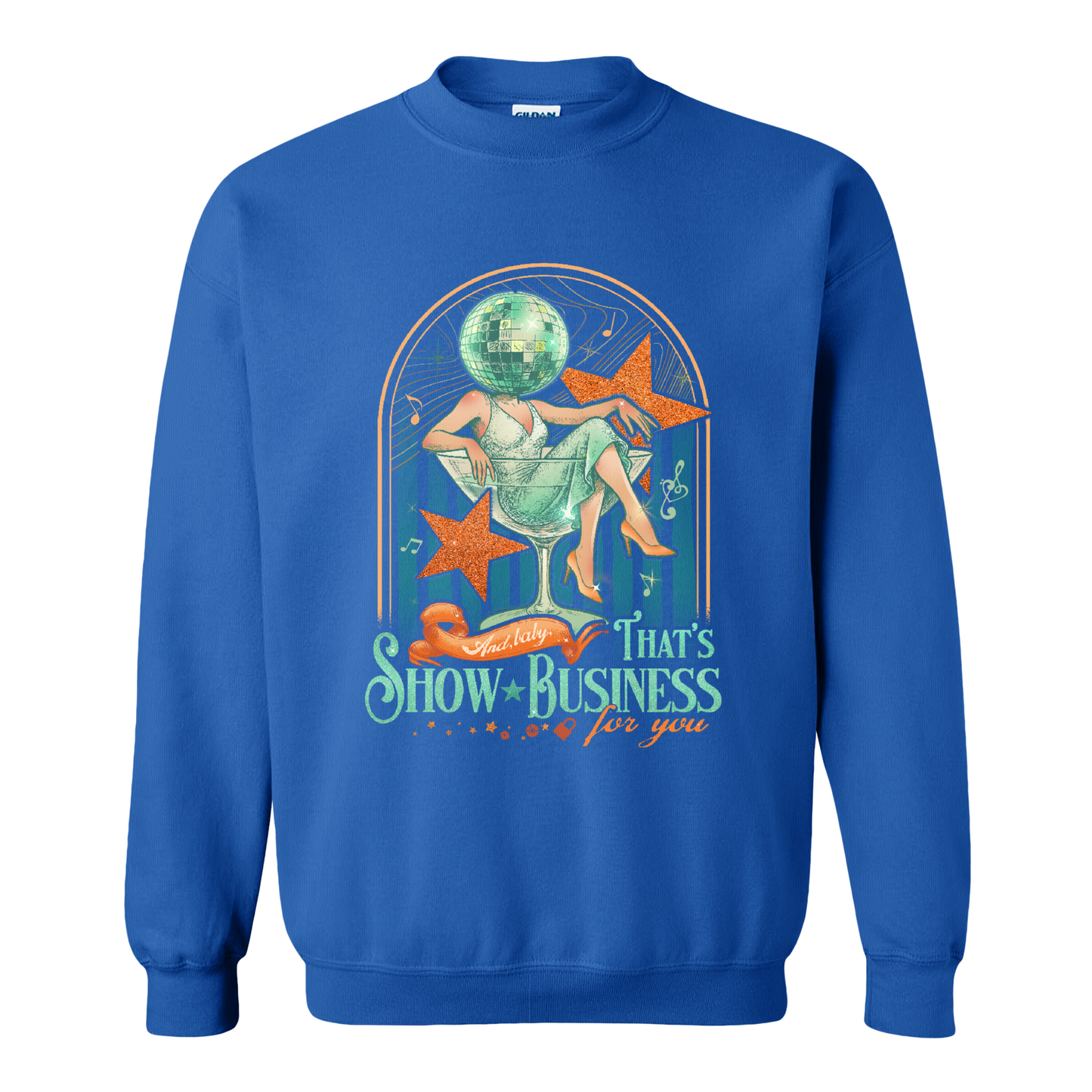 Showgirl Era Sweatshirt, And Baby That’s Show Business For You Sweatshirt, Retro Quote Top, Concert Merch